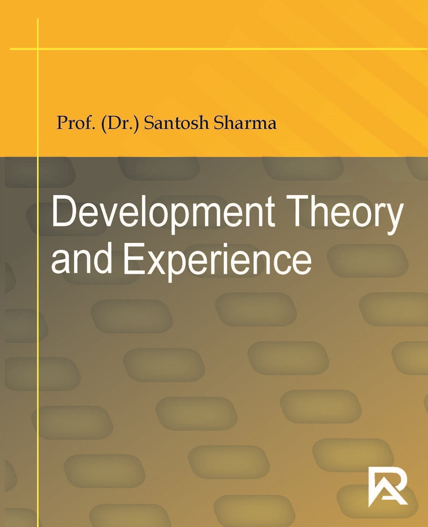 विकास के सिद्धांत एक अनुभव