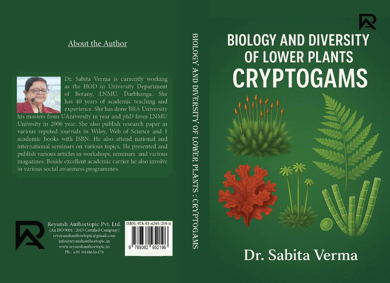 BIOLOGY AND DIVERSITY OF LOWER PLANTS : CRYPTOGAMS